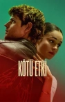 Kötü Etki izle Kötü Etki