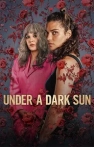 Under a Dark Sun izle Under a Dark Sun
