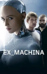 Ex Machina izle Ex Machina