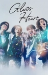 Glass Heart izle Glass Heart