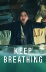 Keep Breathing izle Keep Breathing