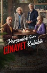 Perşembe Günü Cinayet Kulübü izle Perşembe Günü Cinayet Kulübü