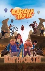Rafadan Tayfa: Kapadokya izle Rafadan Tayfa: Kapadokya