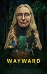 Wayward izle Wayward