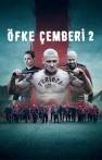 Öfke Çemberi 2 izle Öfke Çemberi 2